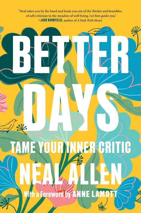 Better Days: Tame Your Inner Critic - 4580
