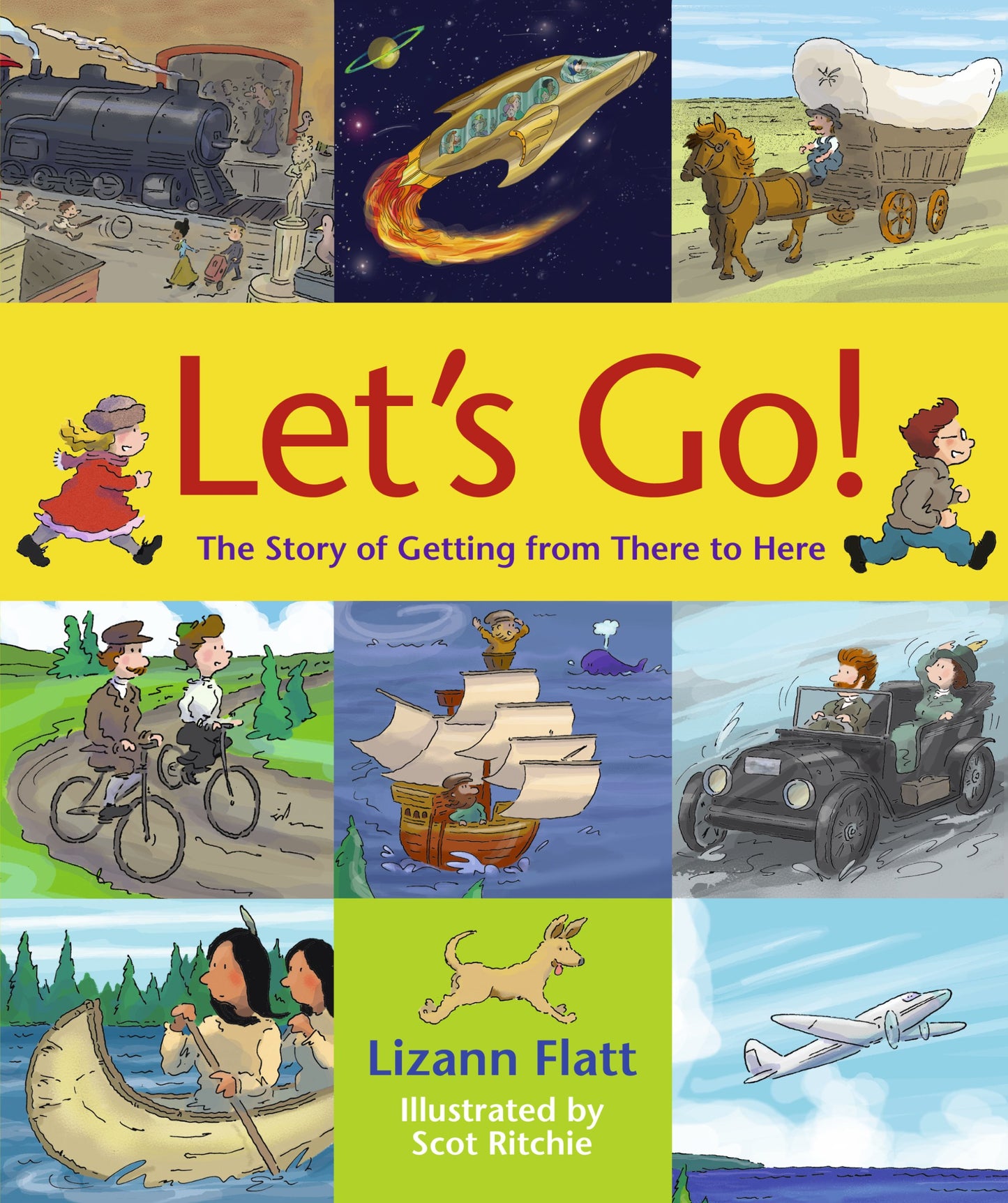 Let's Go!: The Story of Getting from There to Here - 9908