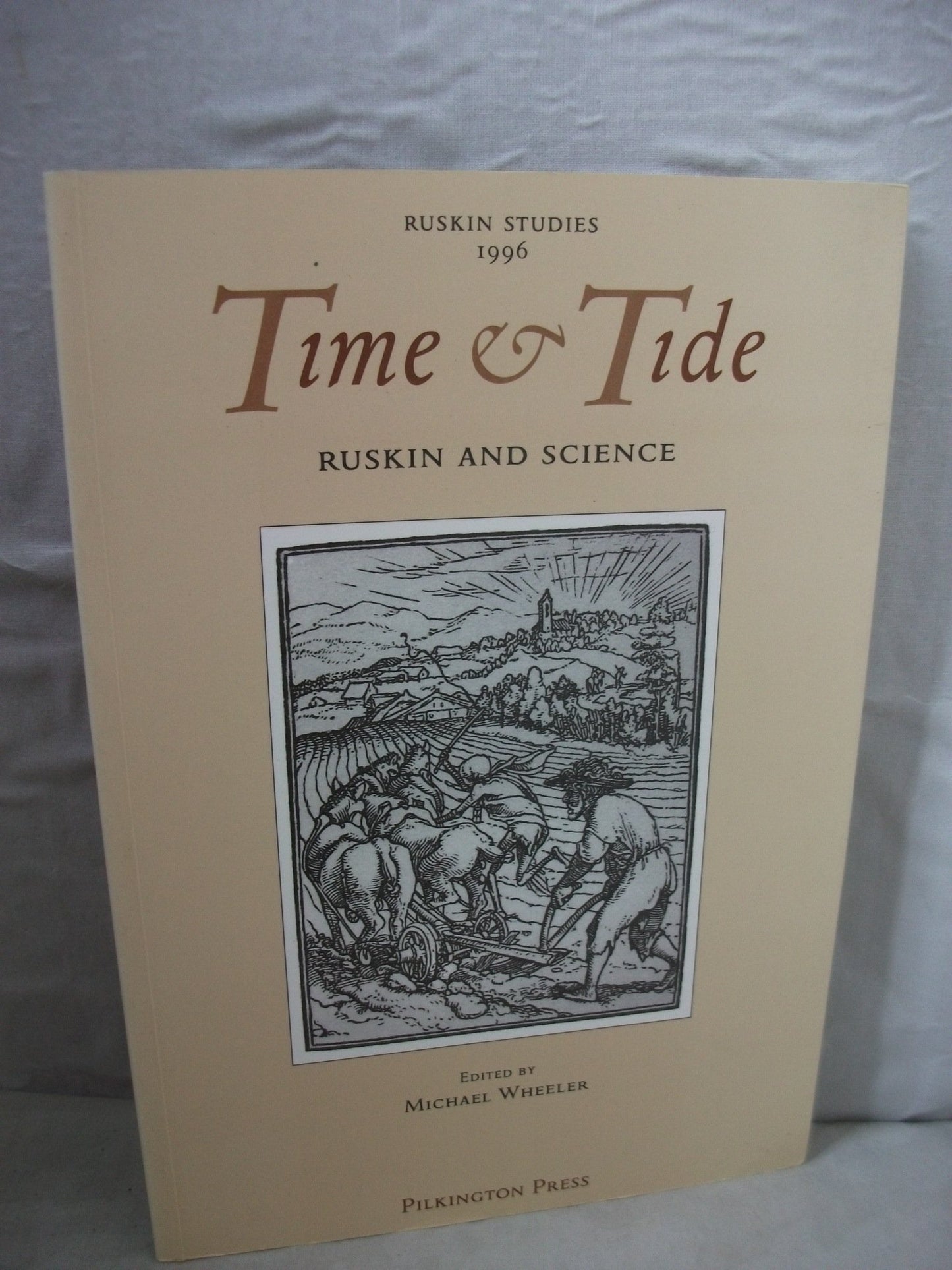 Time and Tide: Ruskin and Science (Ruskin Studies) - 1489