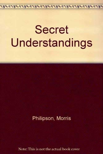 Secret understandings: a novel