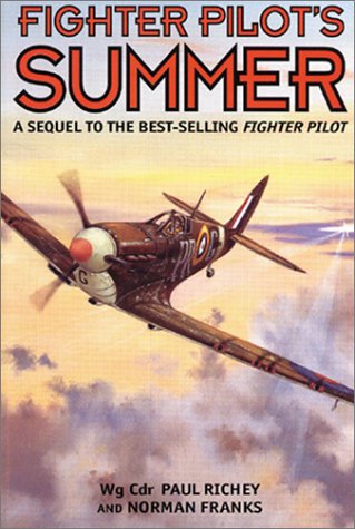 Fighter Pilots Summer: A Sequel to the Best-selling "Fighter Pilot" - 4476