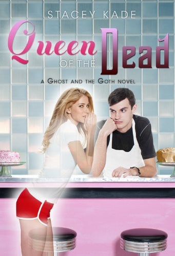 Queen of the dead: a ghost and goth novel