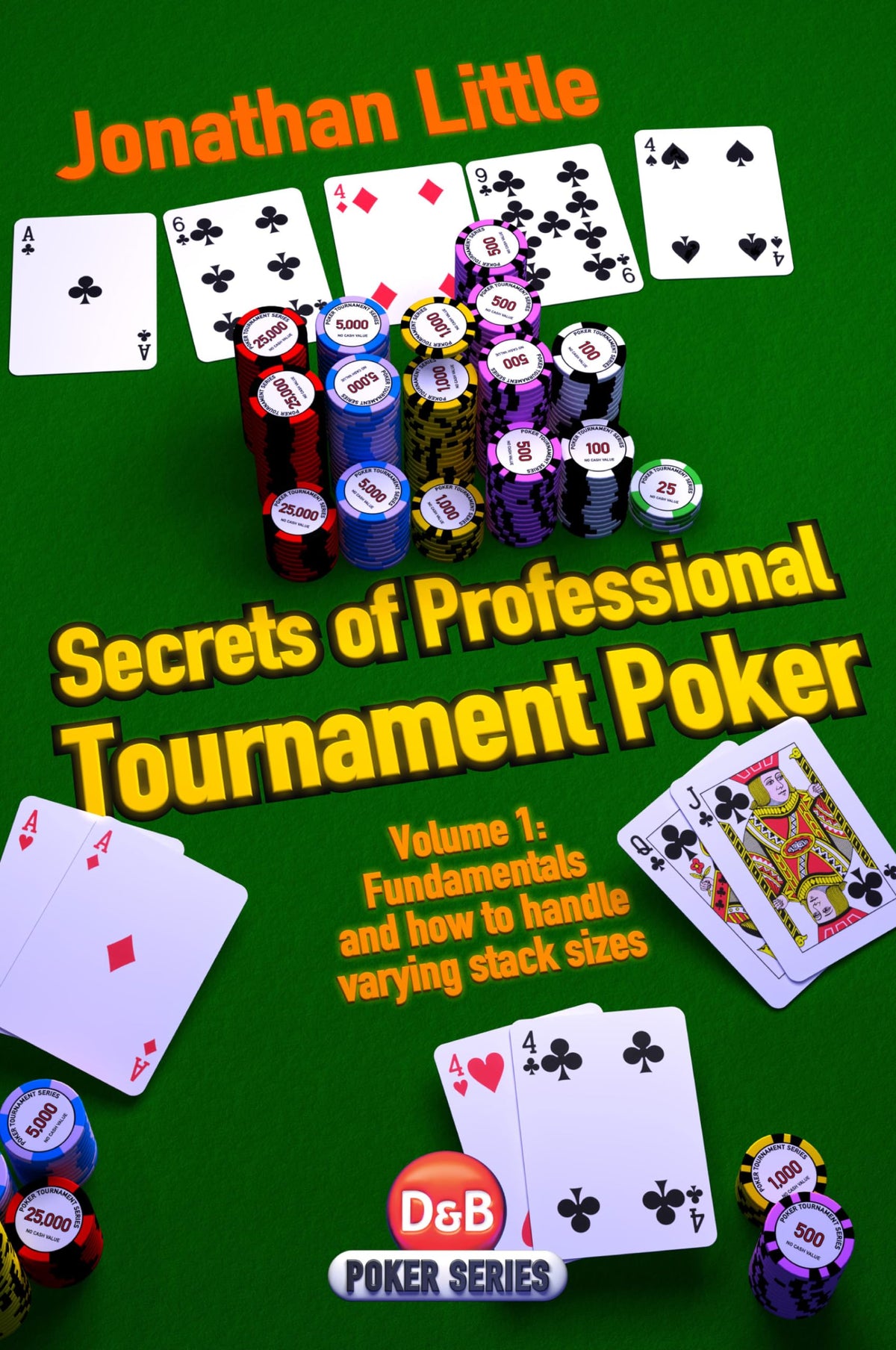 Secrets of Professional Tournament Poker (D&B Poker Series)