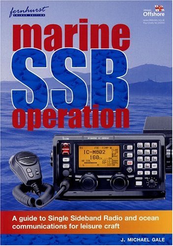 Marine SSB Operation: A Small Guide to Ocean Yacht Communications - 8120