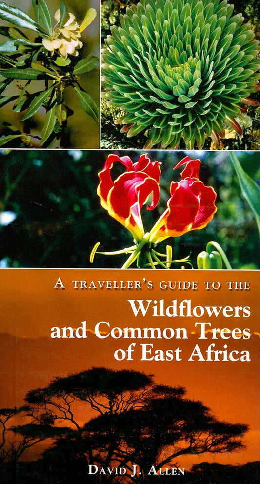 A Traveller's Guide to the Wildflowers and Common Trees of East Africa - 8639