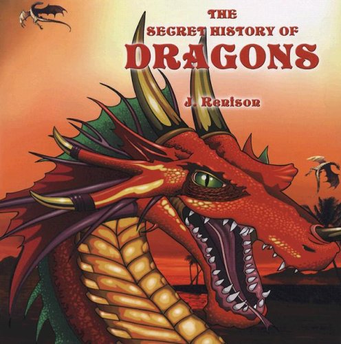 The Secret History of Dragons