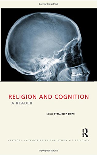 Religion and Cognition: A Reader (Critical Categories in the Study of Religion) - 7198