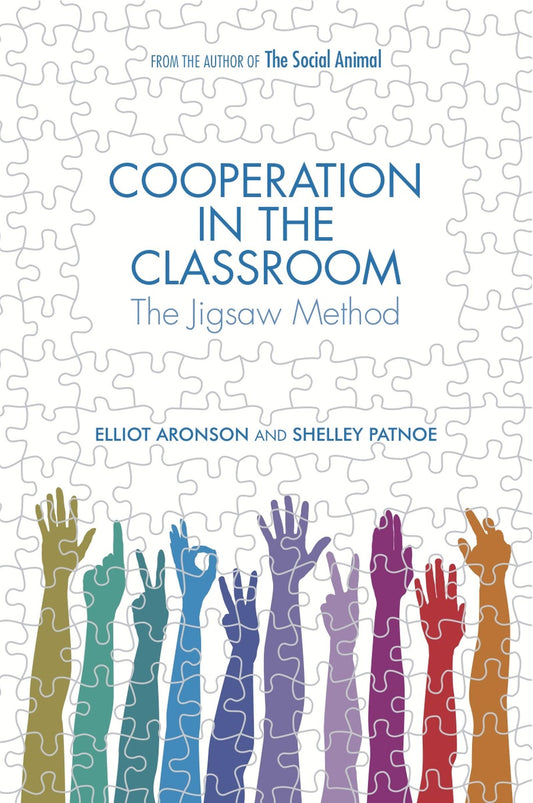 Cooperation in the Classroom: The Jigsaw Method, 3rd Edition