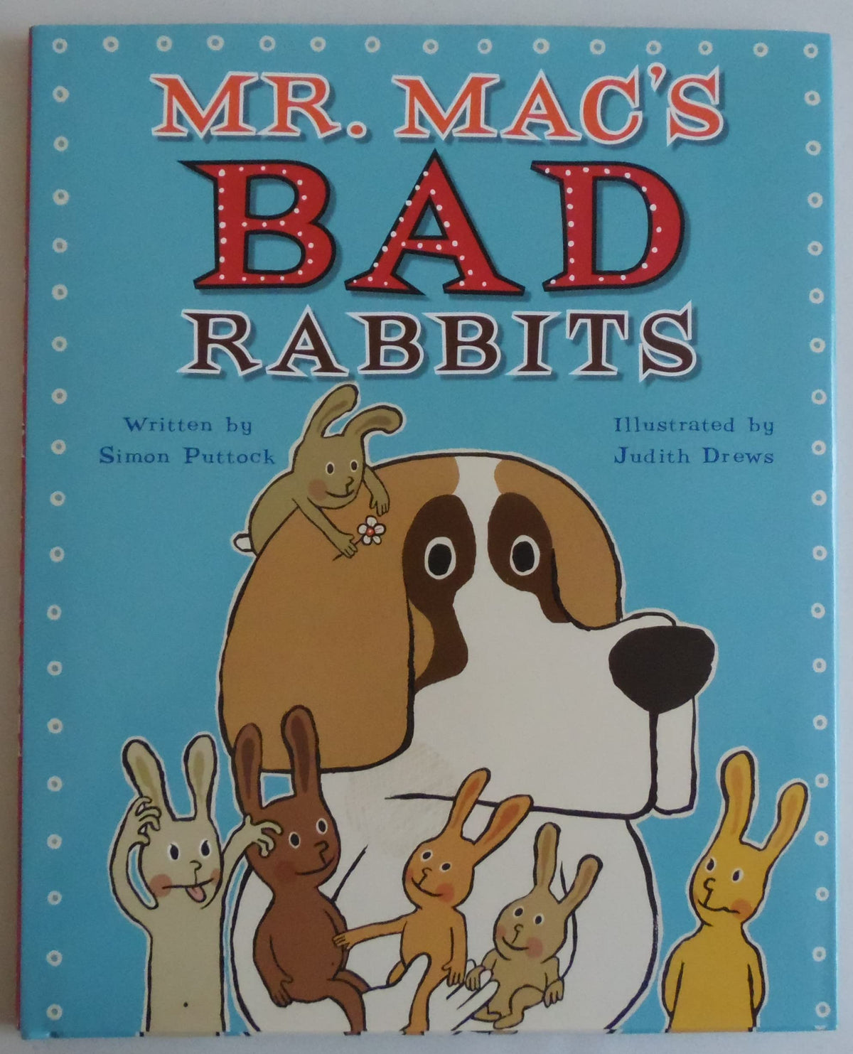 Mr. Mac's Bad Rabbits