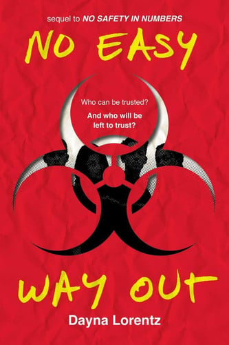 No Easy Way Out No Safety In Numbers: Book 2