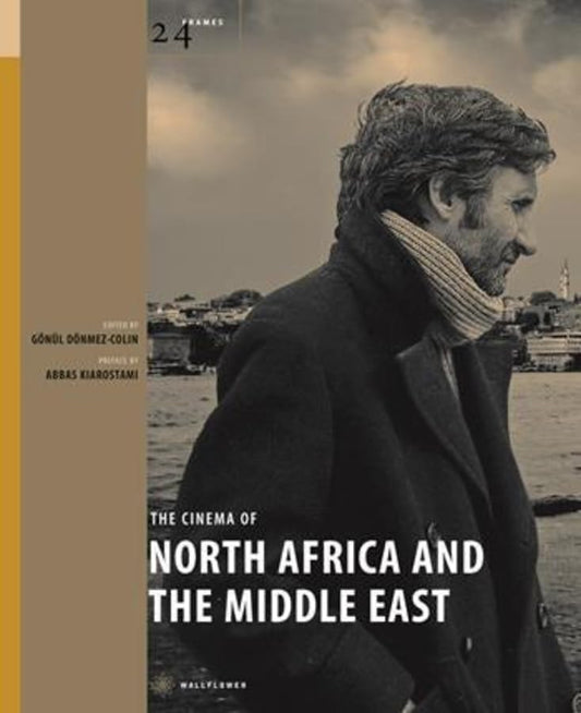 The Cinema of North Africa and the Middle East (24 Frames)