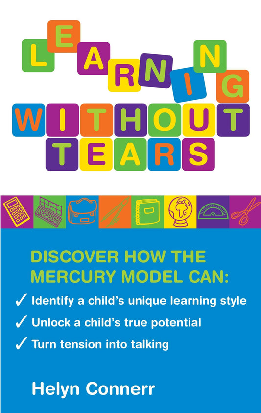 Learning Without Tears: Identify a Child's Unique Learning Style*Unlock a Child's True Potential*Turn Tension into Talking - 2949
