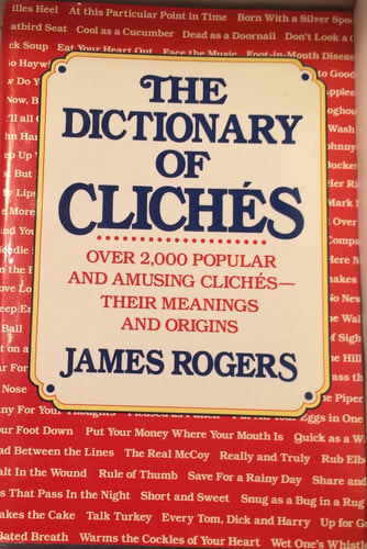 The dictionary of clichés