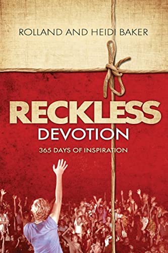Reckless Devotion: 365 Days of Inspiration - 521