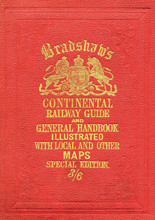 Bradshaw’s Continental Railway Guide (full edition) (Old House) - 2845