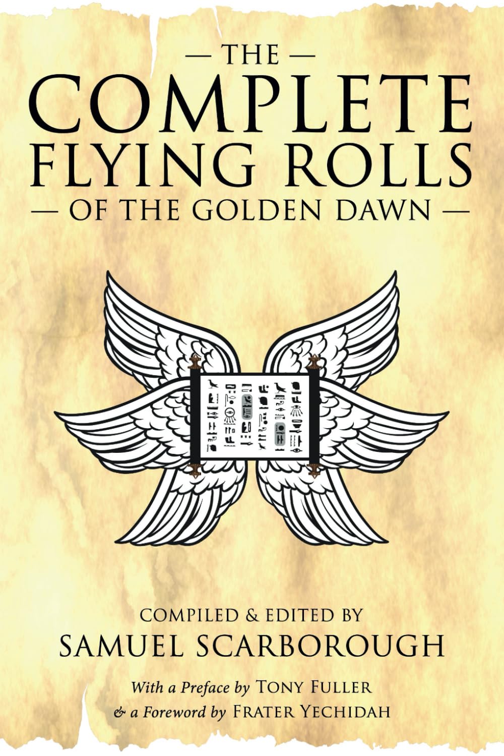 The Complete Flying Rolls of the Golden Dawn (The Complete Golden Dawn Series) - 5244