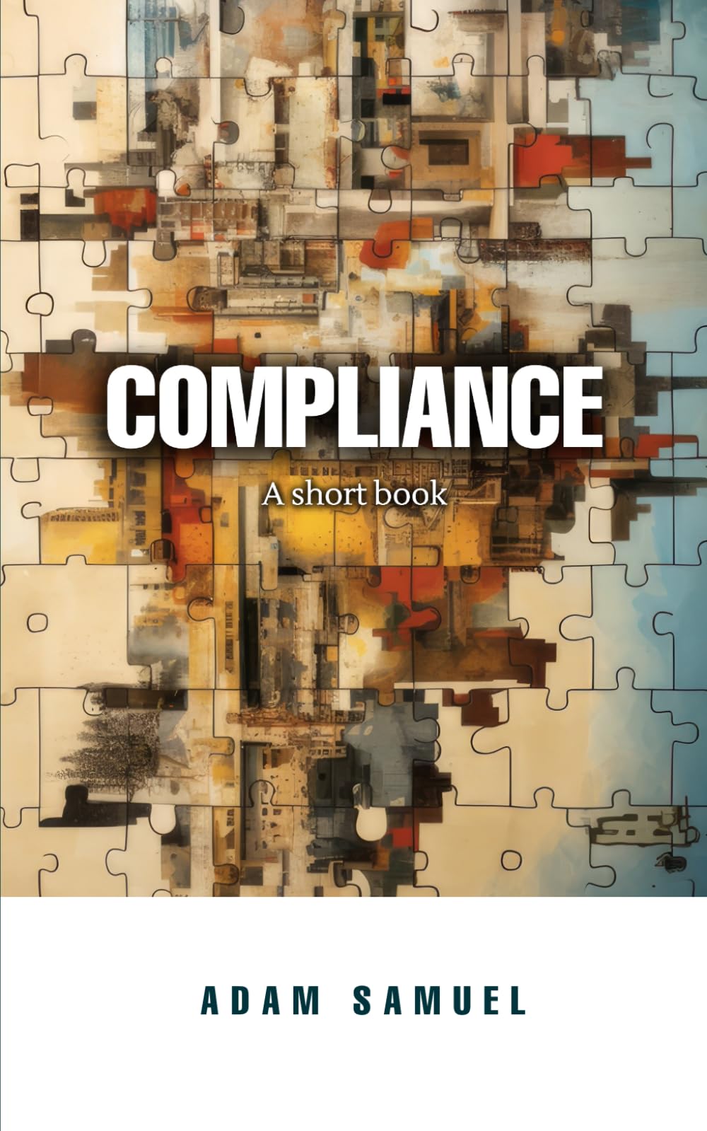 Compliance: A Short Book