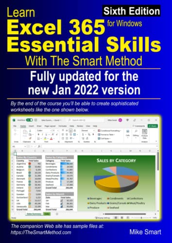 Learn Excel 365 Essential Skills with The Smart Method: Sixth Edition: fully updated for the new January 2022 version - 472
