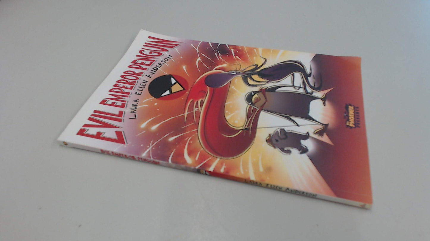 Evil Emperor Penguin: Book 01: The Phoenix Presents