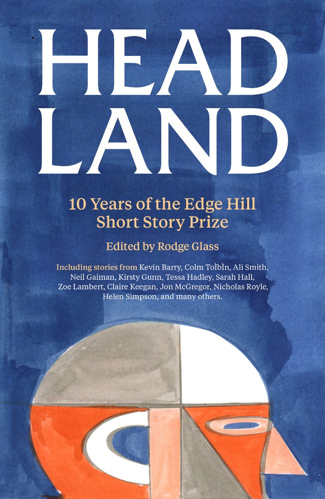 Head Land: 10 Years of the Edge Hill Short Story Prize - 7354