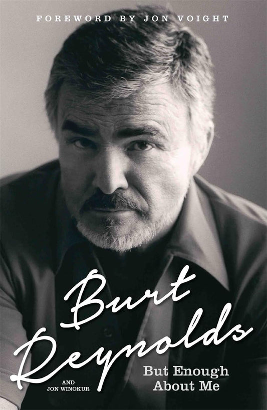 Burt Reynolds - But Enough About Me - 3030