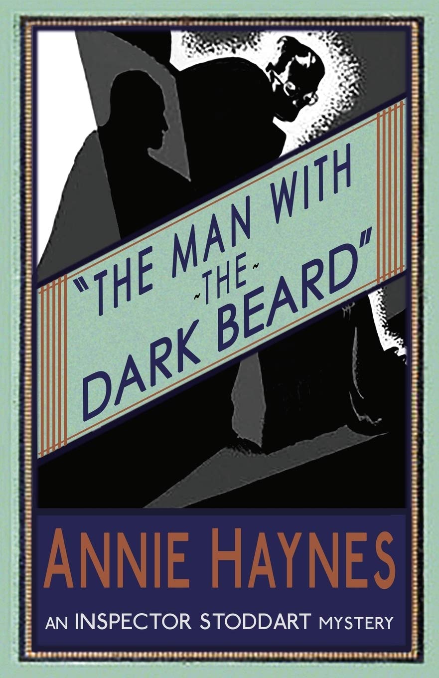 The Man with the Dark Beard (The Inspector Stoddart Mysteries)