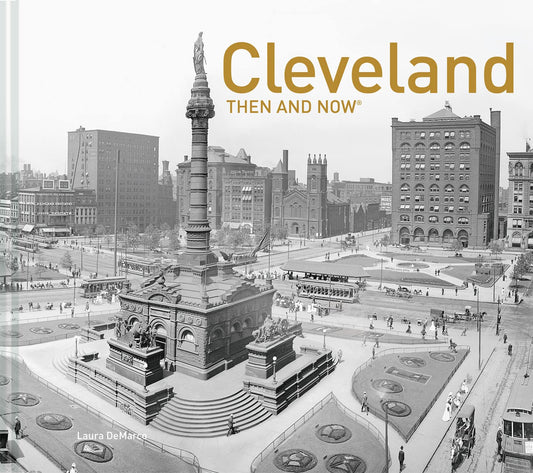Cleveland Then and Now®