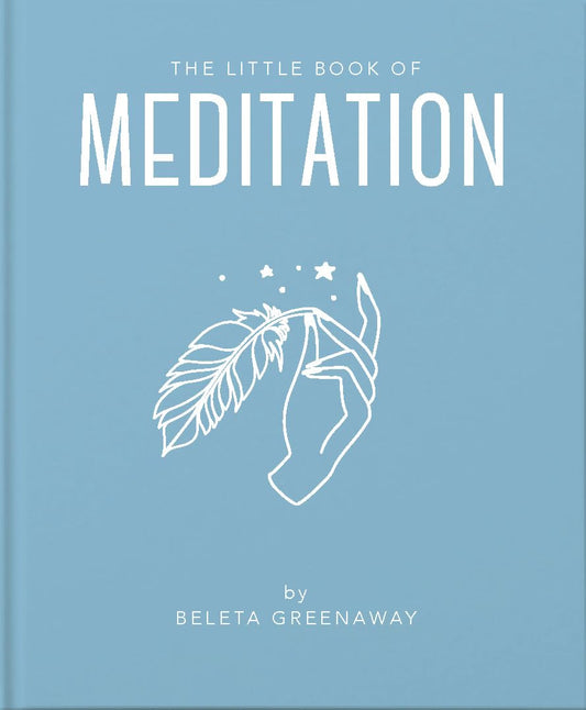 The Little Book of Meditation (Little Books of Mind, Body & Spirit)
