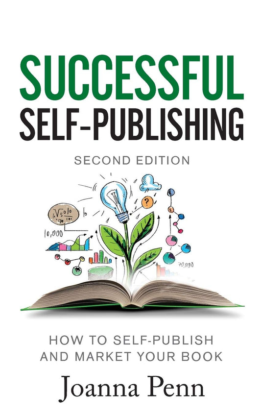 Successful Self-Publishing: How to self-publish and market your book in ebook and print - 2563