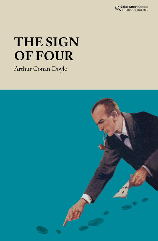 The Sign of Four (Baker Street Classics)