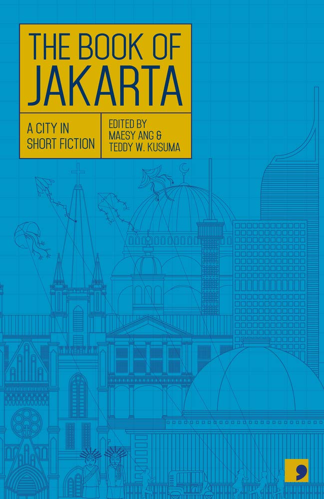 The Book of Jakarta: A City in Short Fiction (Reading the City) - 4681