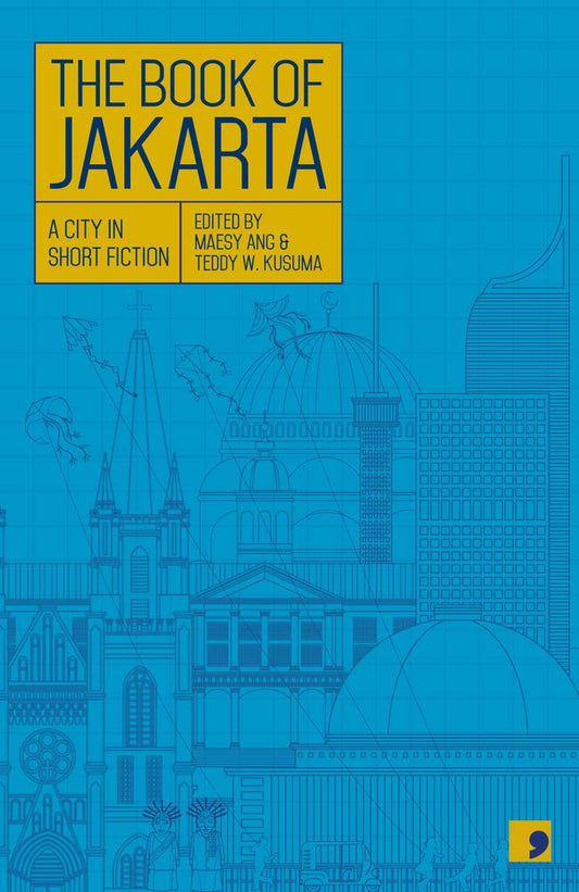 The Book of Jakarta: A City in Short Fiction (Reading the City) - 4681