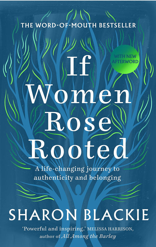 If Women Rose Rooted: A life-changing journey to authenticity and belonging
