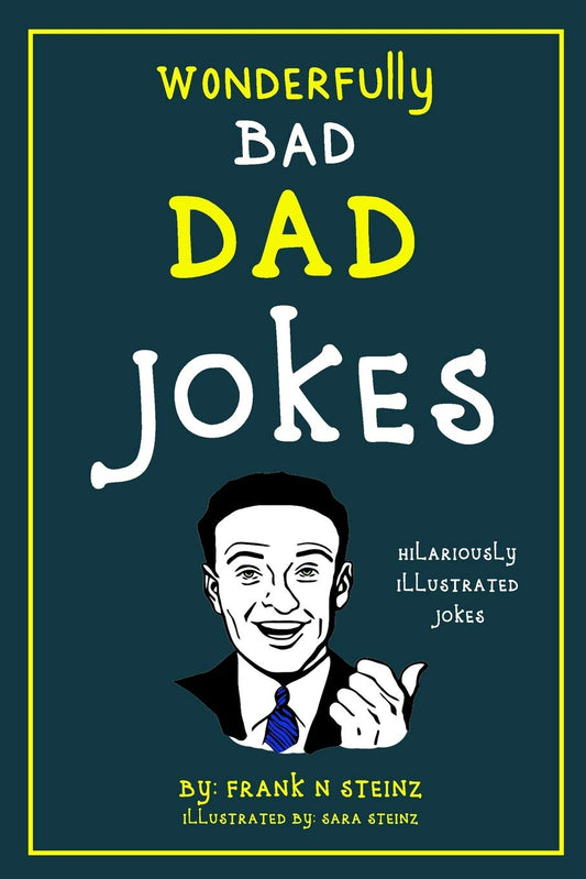 Dad Jokes: Wonderfully Bad Dad Jokes - 8592