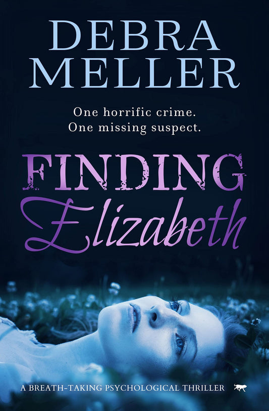 Finding Elizabeth: a breath-taking psychological thriller