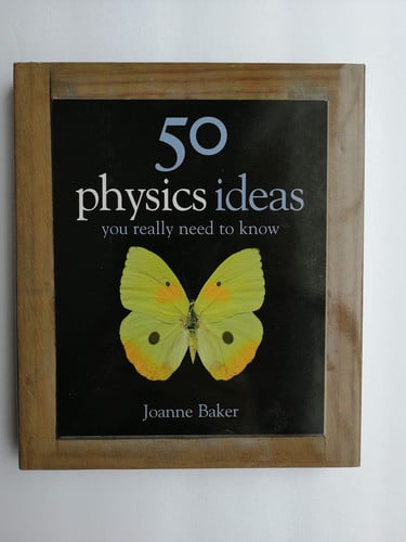 50 Physics Ideas You Really Need to Know
