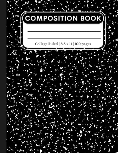 College Ruled Composition Notebook: Lined Paper Composition Book for Journal, College, Office, Work | 8.5 x 11 Note Book | 100 Pages | Black - 9201
