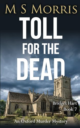 Toll for the Dead: An Oxford Murder Mystery (Bridget Hart) - 5142
