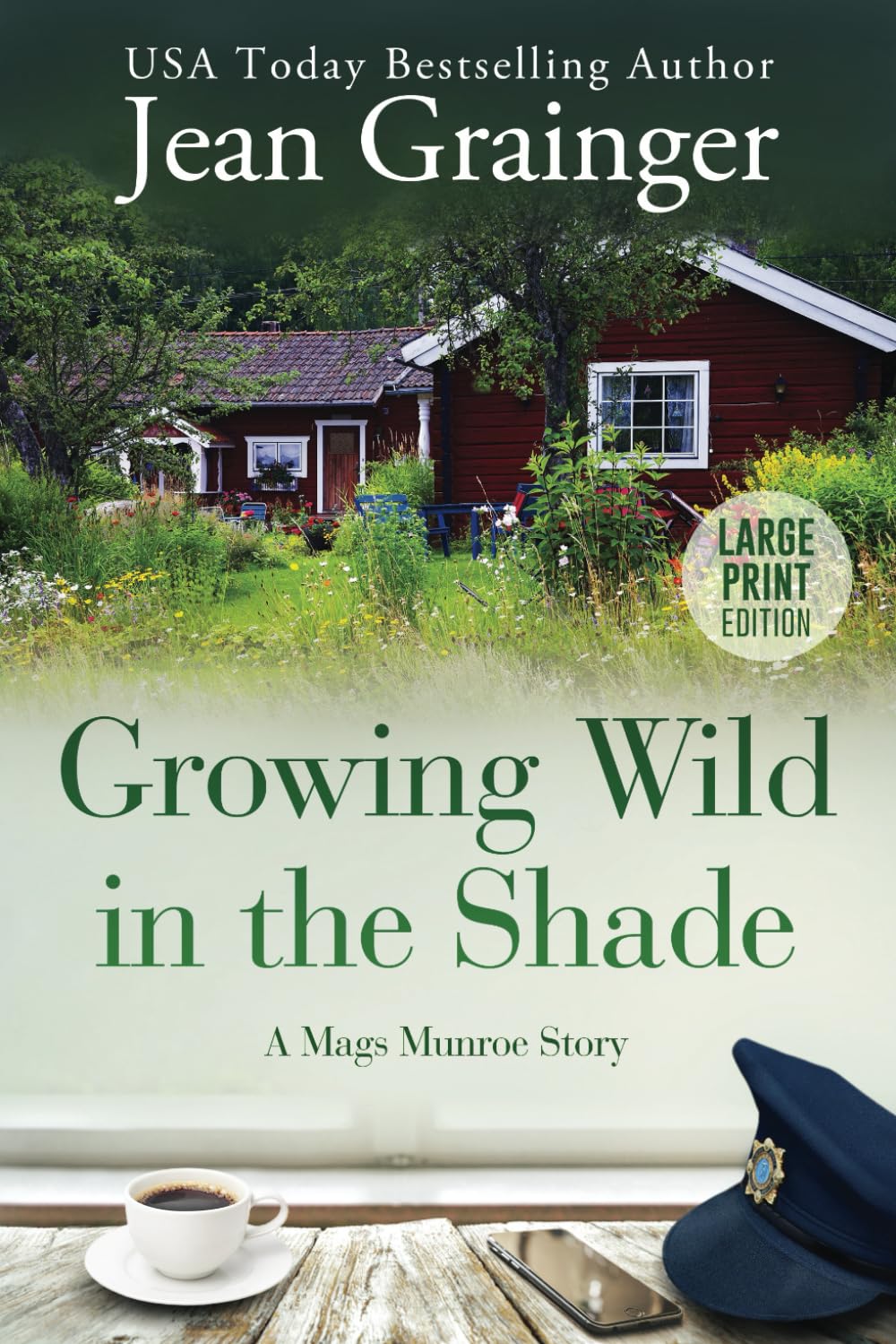 Growing Wild in the Shade: A Mags Munroe Story (The Mags Munroe Series - Large Print)