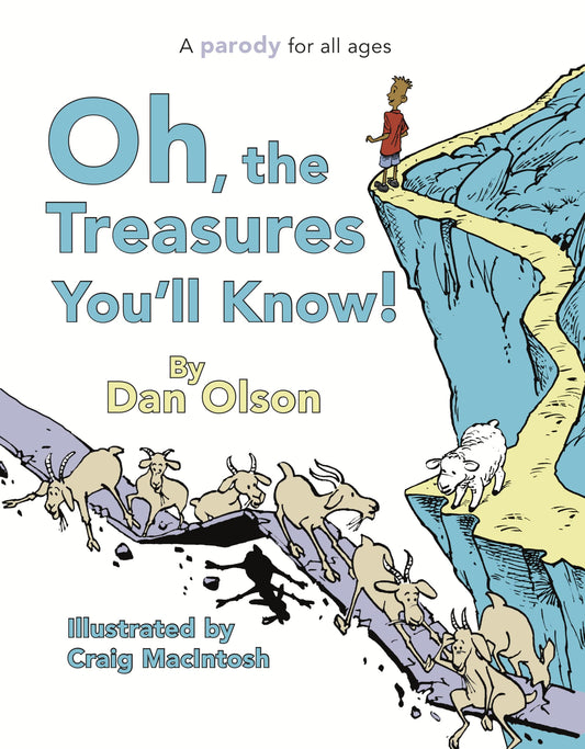 Oh, the Treasures You’ll Know! A parody for all ages - 1842