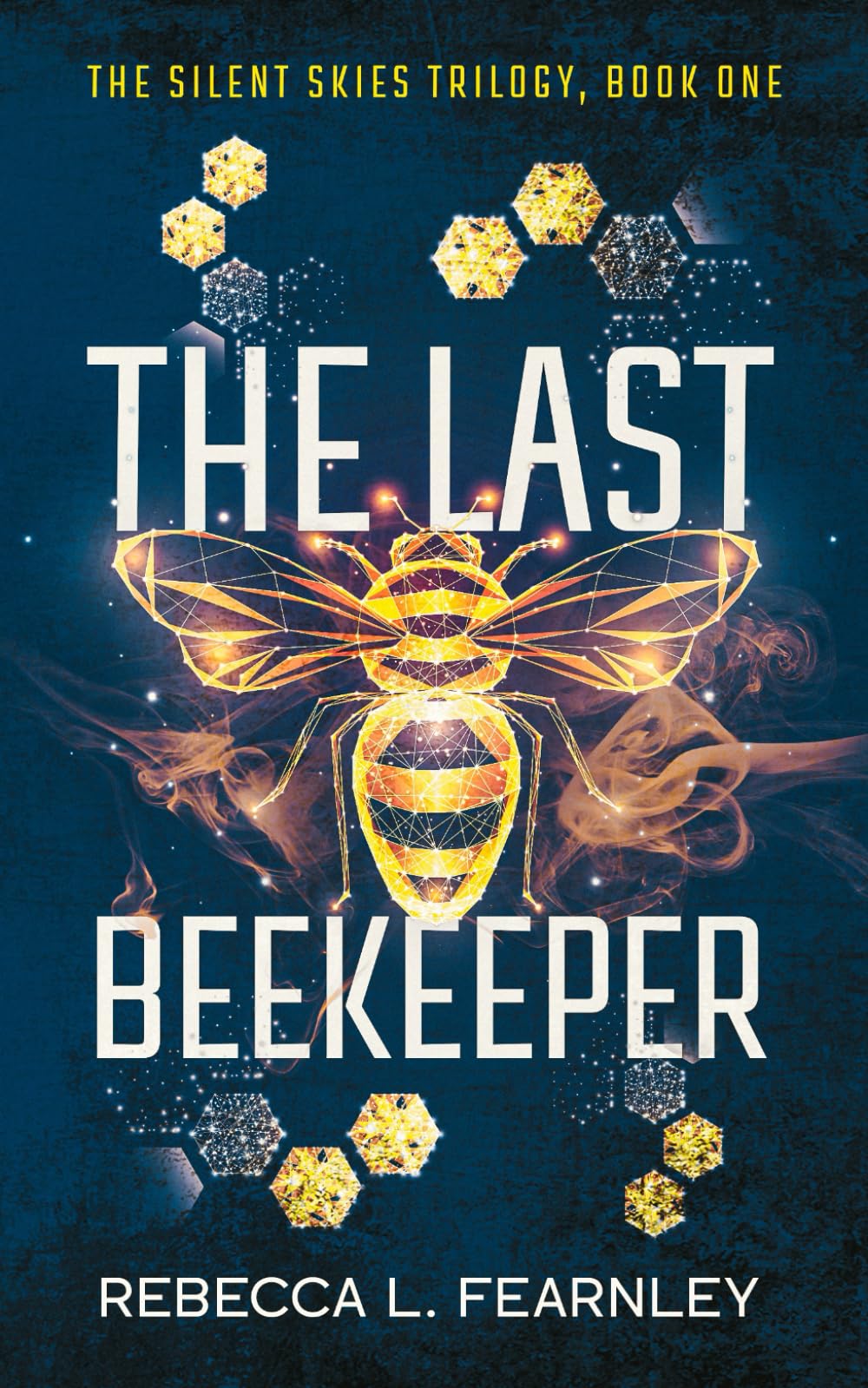 The Last Beekeeper (Silent Skies Dystopian Fantasy Series) - 9316