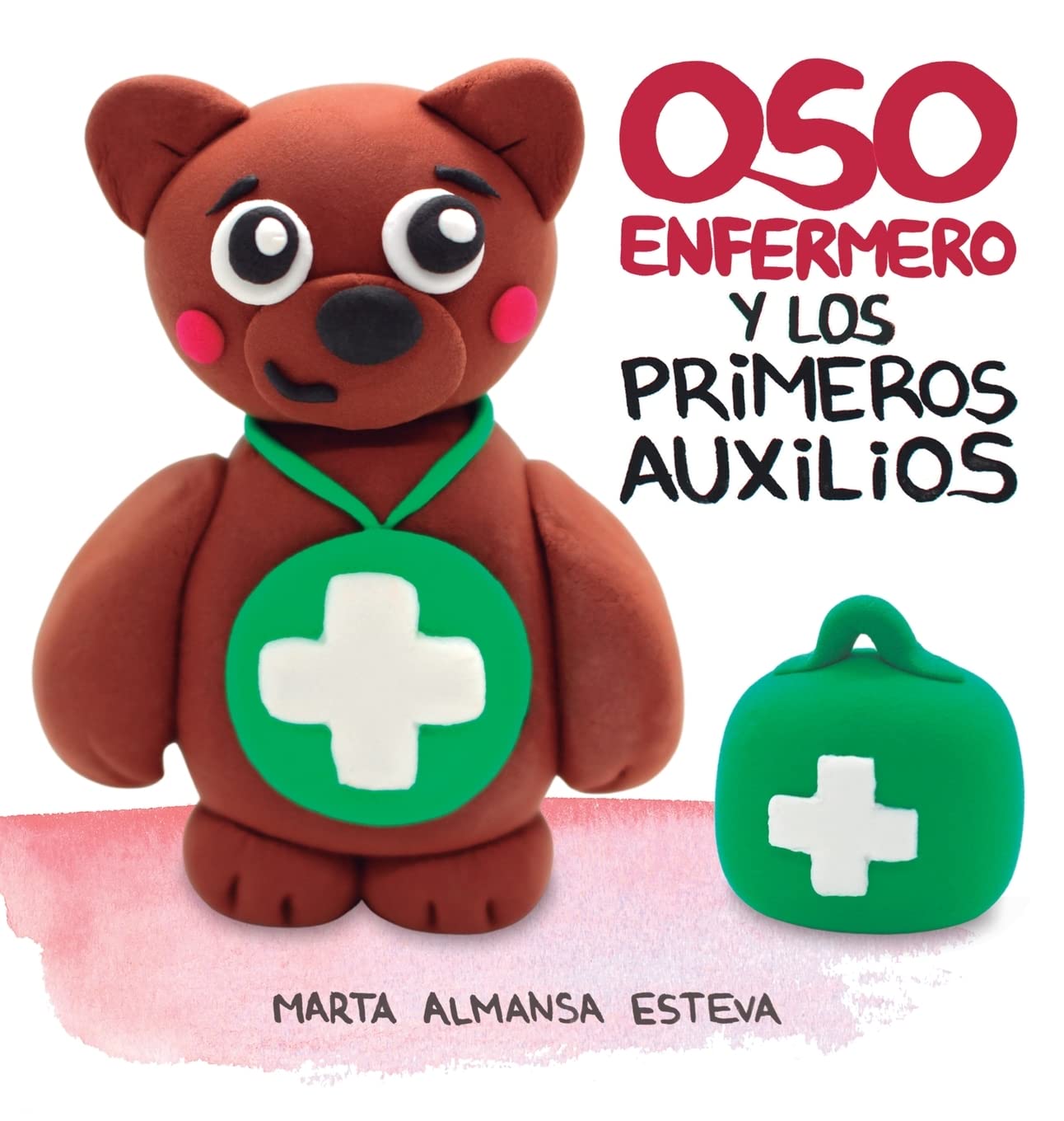 Oso Enfermero y los primeros auxilios (Spanish Edition)