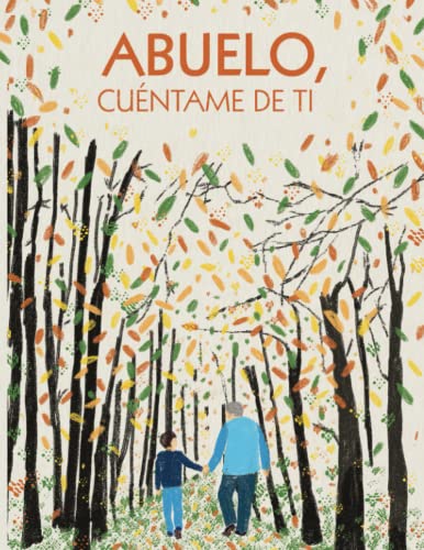 Abuelo, cuéntame de ti: 100 preguntas para grabar los recuerdos y las experiencias de tu abuelo | Regalo original entre abuelo y nieto para navidad, ... (Recuerdos de familia) (Spanish Edition)