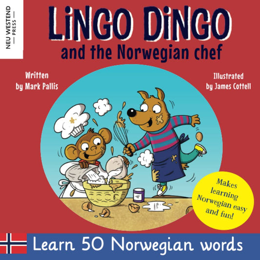 Lingo Dingo and the Norwegian chef: Laugh & learn 50 Norwegian words for kids; Norwegian kids book; bilingual Norwegian book for children; teach ... kids (Laugh as you learn Norwegian for kids) - 8128