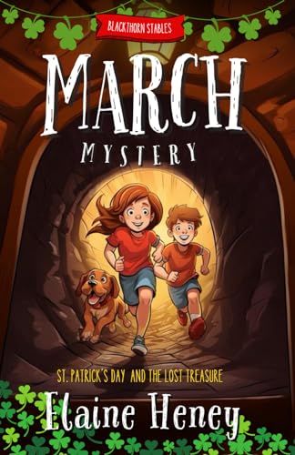 Blackthorn Stables March Mystery | St. Patrick’s Day and the Lost Treasure (Blackthorn Stables Mysteries) - 5821