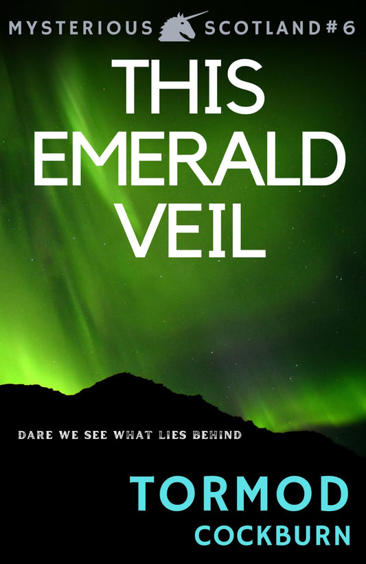 This Emerald Veil (Mysterious Scotland)