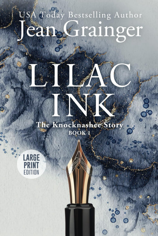 Lilac Ink - Large Print: The Knocknashee Story - Book 1 - 9116