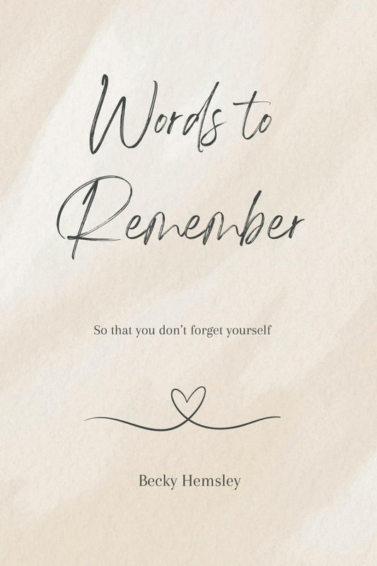 Words to Remember: So that you don't forget yourself - 8214