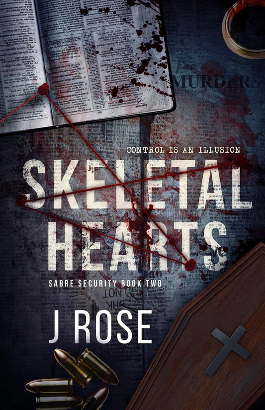 Skeletal Hearts: A Dark Reverse Harem Romance (Sabre Security) - 7777