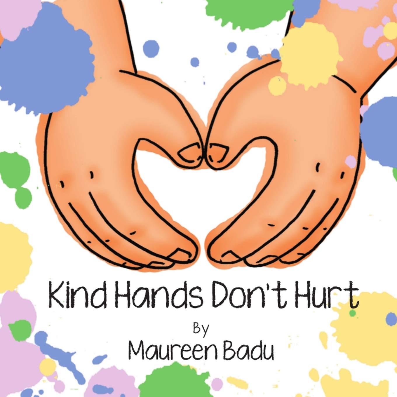 Kind Hands Don't Hurt - 9493
